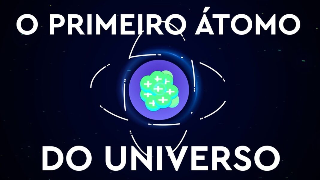 Como os Átomos Surgiram no Universo? Como os Átomos Surgiram no Universo?