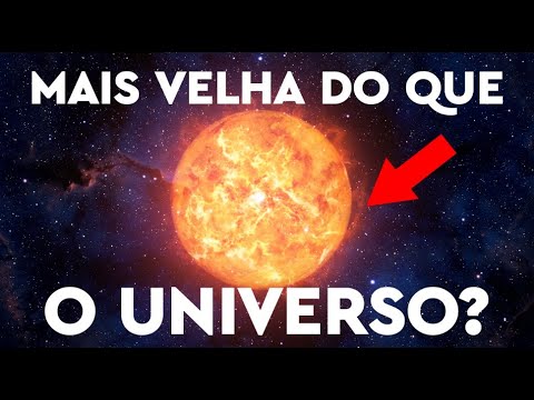 Essa Estrela é MAIS VELHA do que o Universo? Essa Estrela é MAIS VELHA do que o Universo?