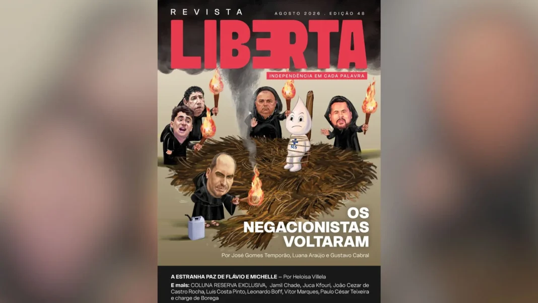 Revista Liberta 48: os negacionistas voltaram Revista Liberta 48: os negacionistas voltaram
